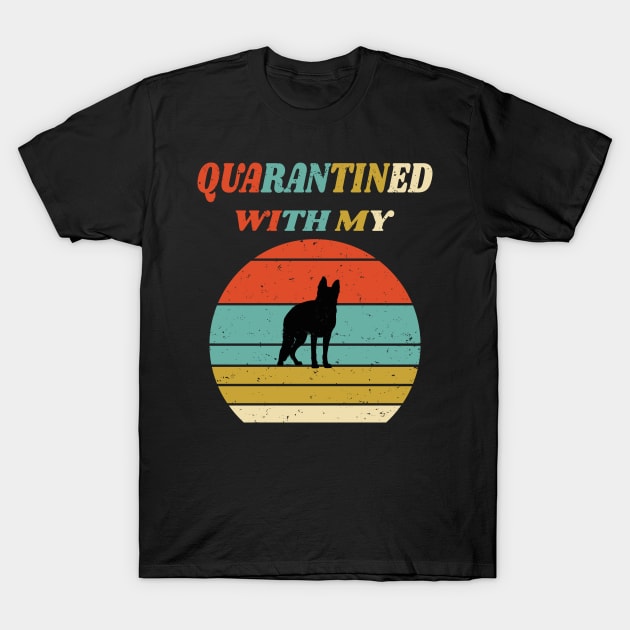 Quarantined With My Dog Funny Gift Idea Social Distancing T-Shirt by WassilArt